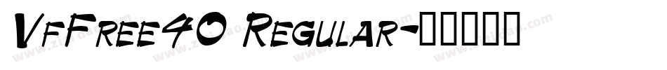 VfFree40 Regular字体转换